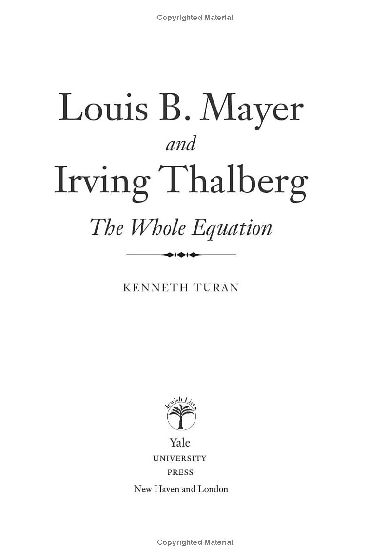 LOUIS B. MAYER AND IRVING THALBERG THE WHOLE EQUATION - Image 3